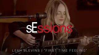 Leah Blevins sEssions: "First Time Feeling" & the DynaCaster