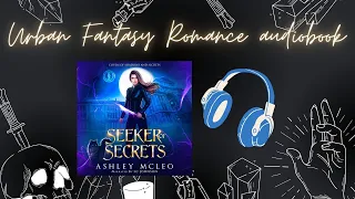 Seeker of Secrets, Coven of Shadows and Secrets book 1, PART 2, unabridged, Urban fantasy romance