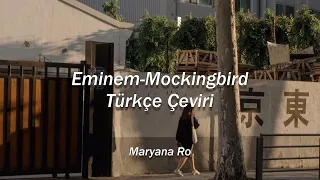 Eminem-Mockingbird (Türkçe Çeviri)
