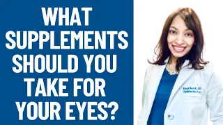 What Supplements Should You Take For Your Eyes?