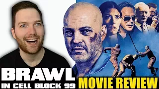 Brawl in Cell Block 99 - Movie Review