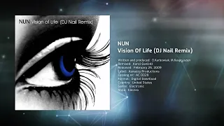NUN - Vision Of Life (DJ Nail Remix)