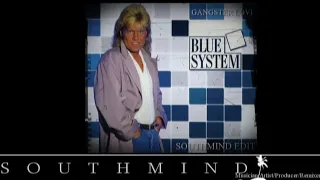 Blue System - Gangster Love (Southmind Edit)