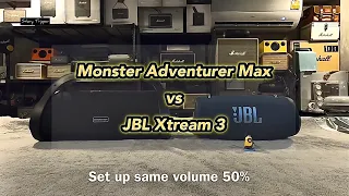 Monster Adventurer Max  vs  JBL Xtream 3