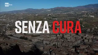 Senza cura - PresaDiretta 27/03/2023