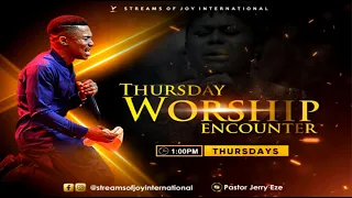 THURSDAY WORSHIP ENCOUNTER || 19TH JANUARY 2023