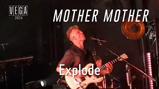 MOTHER MOTHER - Explode (Copenhagen 2024)