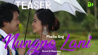 Phaiha Ang Nungno Lani | TEASER || Manorama & Dravid | Anjali & BRR | 2024