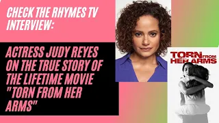 “Torn From Her Arms”- Actress Judy Reyes on her role in a new Lifetime movie