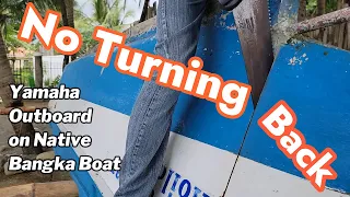 Bangka PumpBoat gets chopped off and Yamaha Outboard installed Part 2