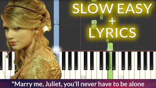 Taylor Swift - Love Story SLOW EASY Piano Tutorial + LYRICS