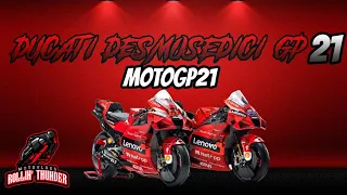 MotoGP2021 - The Ducati GP21 (Desmosedici GP21)