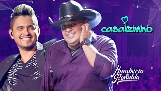 Humberto & Ronaldo - Casalzinho (DVD PLAYLIST)