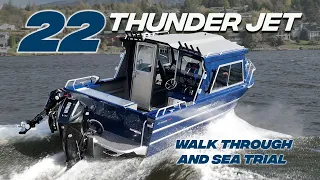 Full Walk Through and Sea Trial - 22' Thunder Jet