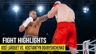 JOSÉ LARDUET VS. KOSTIANTYN DOVBYSHCHENKO | FIGHT HIGHLIGHTS