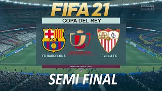 FIFA 21 Barcelona vs Sevilla | Copa Del Rey 2021 | PS4 Full Match