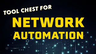 Which Network Automation Tools should I learn? Python, Ansible, Genie and more: Tool Chest