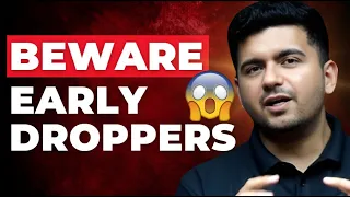 5 worst Mistakes by Early Dropper : JEE 2025 | IIT Strategy & Motivation