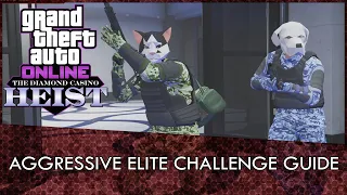 GTA Online Aggressive Casino Heist Elite Challenge Guide