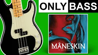 Fear for Nobody - Måneskin | Only Bass (Isolated)