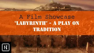 A Film Showcase: Labyrinth - A Play On Tradition