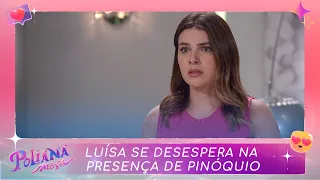 Luísa se desespera na presença de Pinóquio | Poliana Moça (09/02/23)