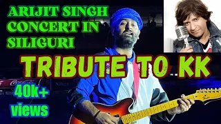 Arijit Singh tribute to KK form Siliguri Concert 💔💔 | 25K+ views #ArijitSingh #KK #arijitsinghlive