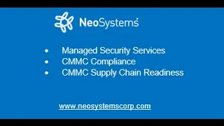 NeoSystems CMMC Town Hall Jul 29, 2020: CMMC Compliance & Preparedness