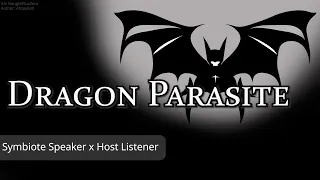 Dragon Parasite [M4A] [Symbiote x Touch-starved Listener] [Menacing, but Well-Meaning] [Binaural FX]