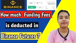 How much funding fees is deducted in Binance Futures Trading? | What is Funding fees?