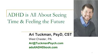 ADHD is All About Seeing Time & Feeling the Future