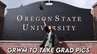 GRWM to Take My College Graduation Pics (Oregon State University) | Carolyn Morales