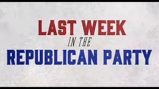 Last Week in the Republican Party -- October 18, 2022