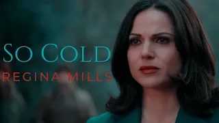 Regina Mills || So Cold