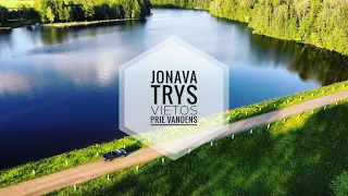 JONAVA. Trys vietos prie vandens 2021