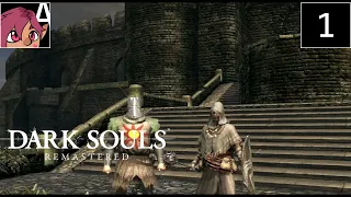 Are You Ready? | Dark Souls: Remastered [1]