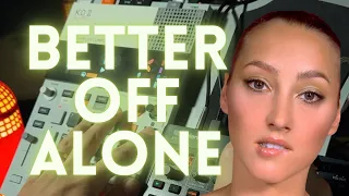 Better off alone (Alice Deejay) // EP-133 KO II & Roland S-1 Cover