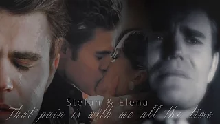 Stefan & Elena I That pain is with me all the time. [7x12]