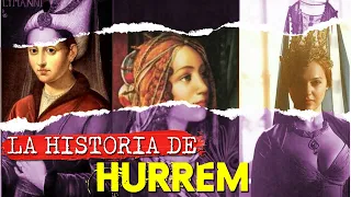 Todos los DETALLES de la INCREÍBLE historia de la Sultana HURREM (Roxelana)