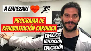 Programa de Rehabilitación Cardiaca: RESUMEN COMPLETO