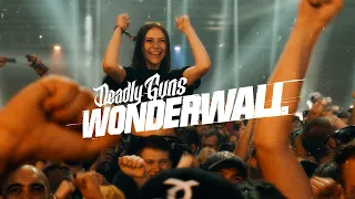 Deadly Guns - Wonderwall (Official Videoclip)