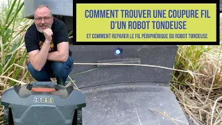 Comment trouver une coupure fil d un robot tondeuse