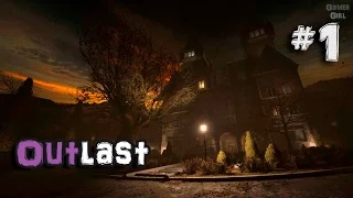 Outlast #1 - Жуткая больница