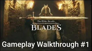 The Elder Scrolls: Blades Gameplay Walkthrough#1 (Guide, Tips and Tricks, Secret locations etc.)