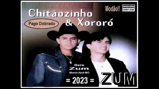 Chitãozinho & Xororó - Pago Dobrado - Gero_Zum...