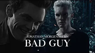 Jonathan Morgenstern • Bad Guy