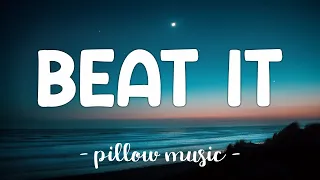 Beat It - Michael Jackson (Lyrics) 🎵