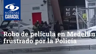 Robo de película en Medellín fue frustrado por la Policía | Bodega de oro