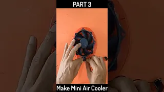 Make a Powerful Air Cooler at Home - Homemade Air Conditioner - Mini AC at Home - Part 3 #shorts