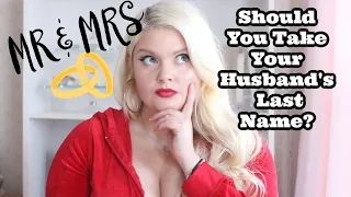 Should You Take Your Husband’s Last Name? | Feminine Intuition